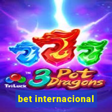 bet internacional